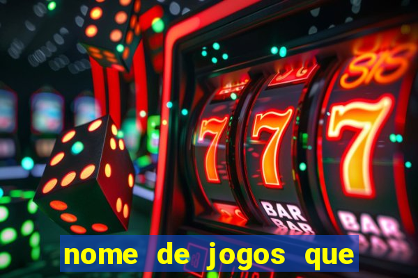 nome de jogos que ganha dinheiro de verdade